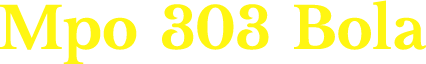 Mpo 303 Bola